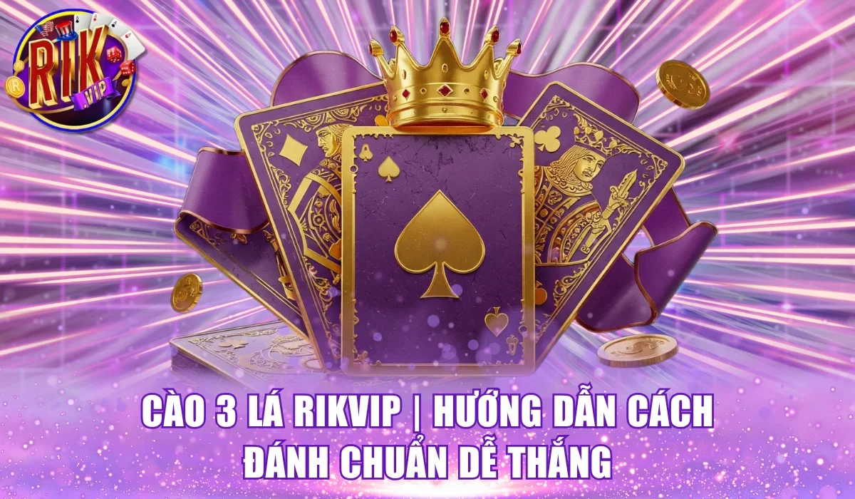 Cào 3 lá RikVip