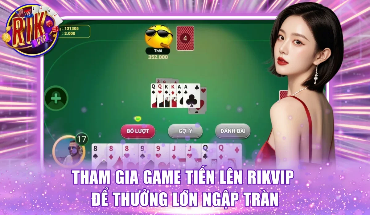 Game tiến lên RikVip