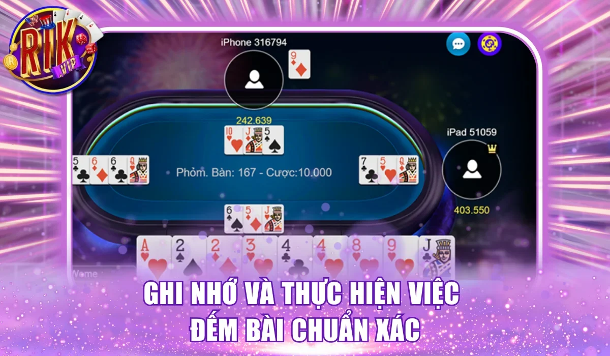 Ghi nhớ và thực hiện việc đếm bài chuẩn xác