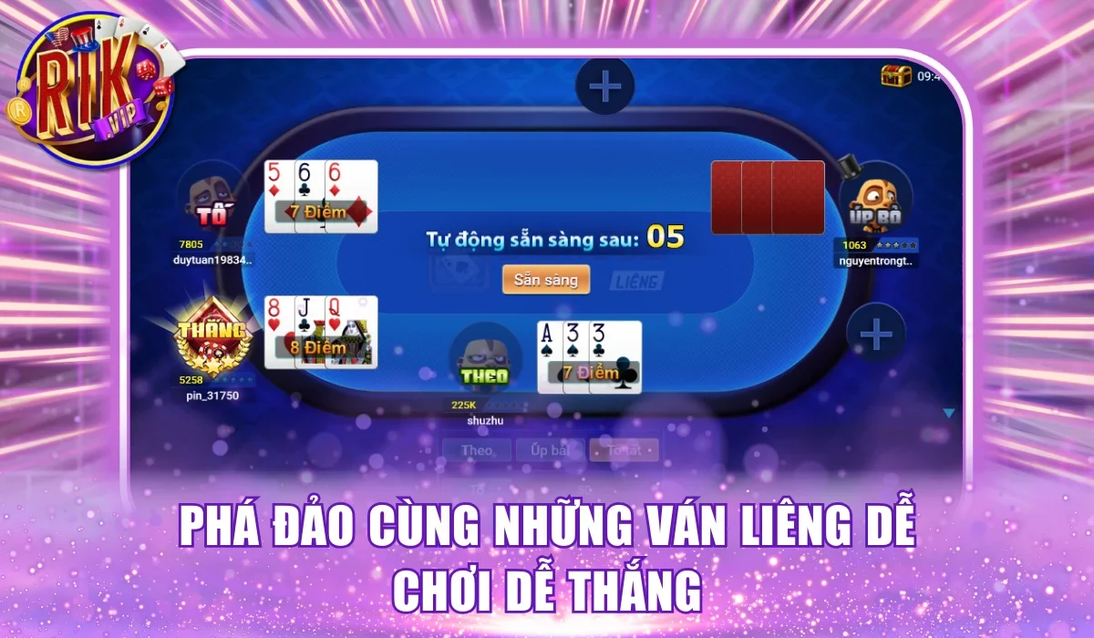 Phá đảo cùng những ván Liêng dễ chơi dễ thắng